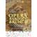 Ziua Mondială a Operei, celebrată la Opera Națională București printr-un spectacol inedit „Opera Baroque Brunch”