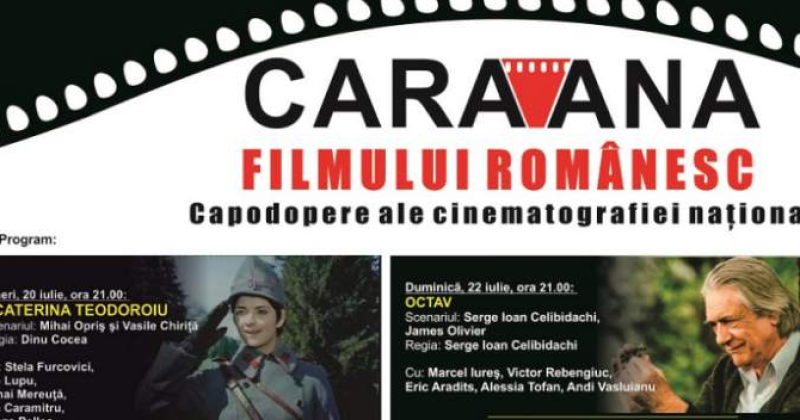 Caravana Filmului Românesc - Capodopere Ale Cinematografiei Naţionale