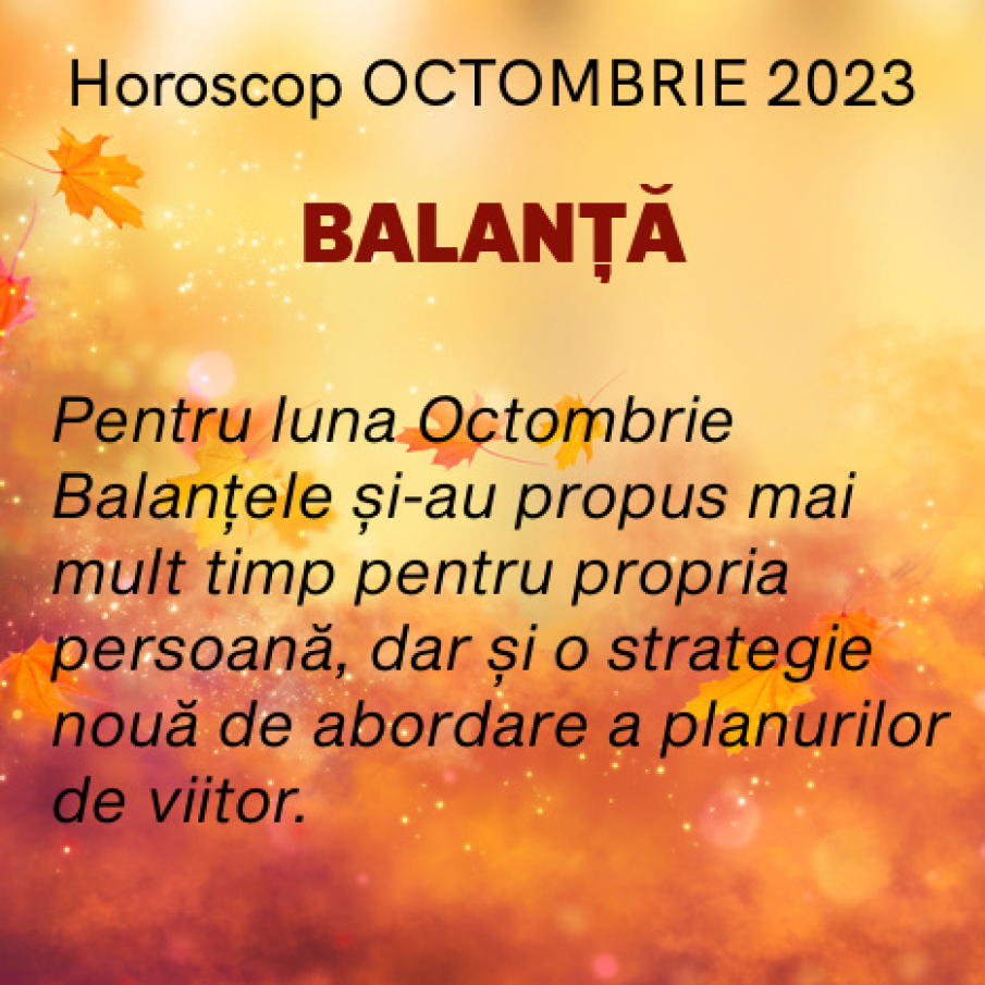 HOROSCOP OCTOMBRIE 2023