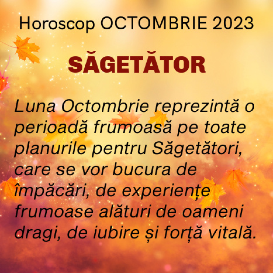 HOROSCOP OCTOMBRIE 2023