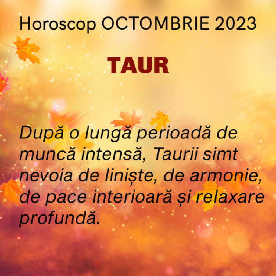 HOROSCOP OCTOMBRIE 2023