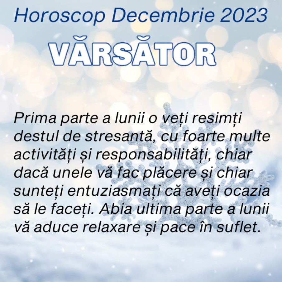 Horoscop Decembrie 2023