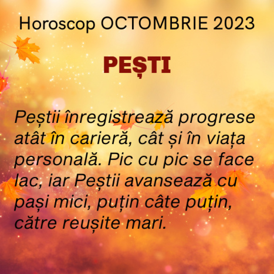 HOROSCOP OCTOMBRIE 2023